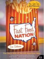 Fast Food Nation: The Dark Side of the All-American Meal