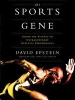 The Sports Gene: Inside the Science of Extraordinary Athletic Performance