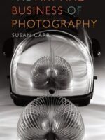The Art and Business of Photography