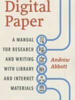 Digital Paper: A Manual for Research and Writing with Library and Internet Materials