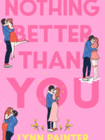 Nothing Better Than You