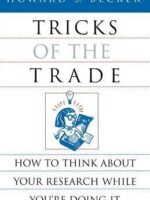 Tricks of the Trade: How to Think about Your Research While You're Doing It