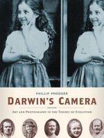 Darwin's Camera: Art and Photography in the Theory of Evolution