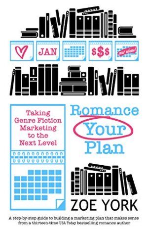 Romance Your Plan: Taking Genre Fiction Marketing to the Next Level