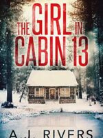 The Girl in Cabin 13