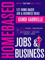 Top Home-Based Job & Business Ideas for 2020: Best Places to Find Jobs to Work from Home Grouped by Interests & Hobbies from Basic to Expert Level