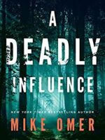 A Deadly Influence