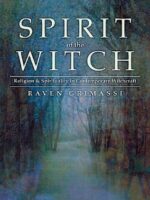 Spirit of the Witch: Religion & Spirituality in Contemporary Witchcraft