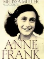 Anne Frank : The Biography
