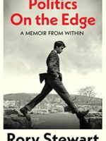 Politics On the Edge: A Memoir From Within